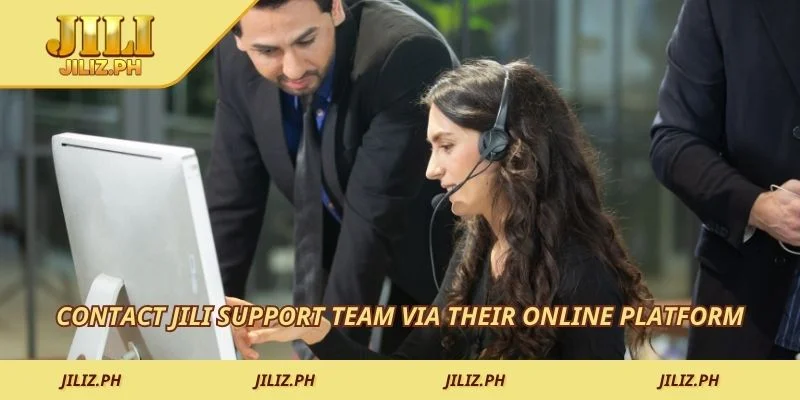 Contact JILI support team via their online platform