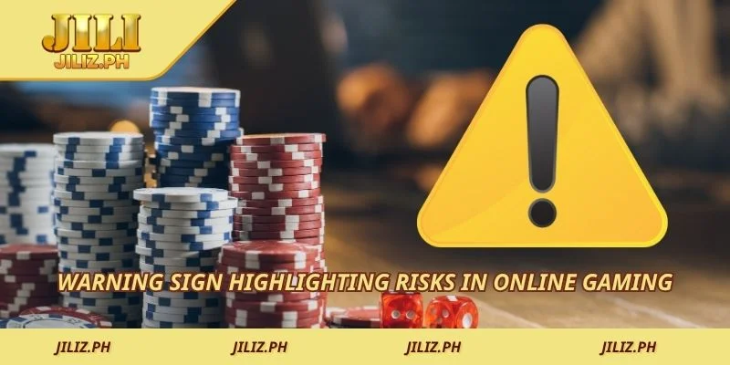 Warning sign highlighting risks in online gaming