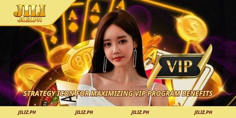 Strategy icon for maximizing VIP program benefits