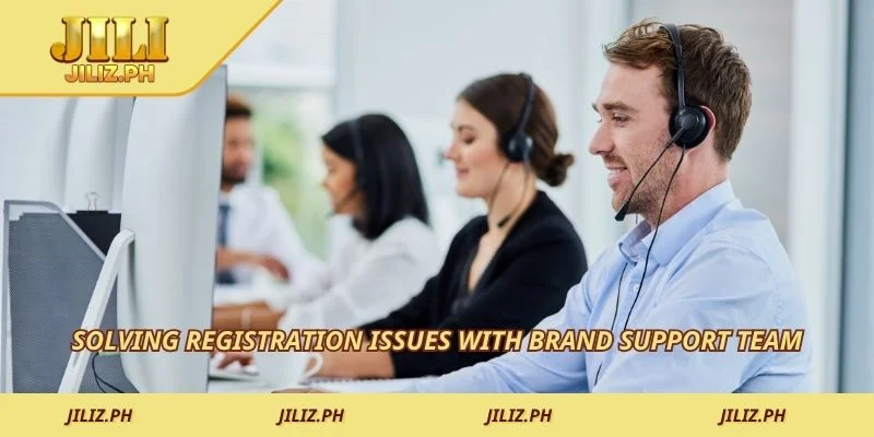 Solving registration issues with brand support team