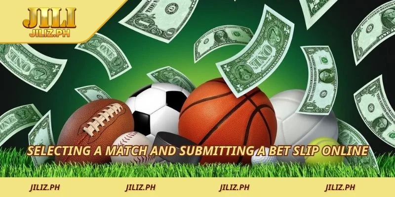 Selecting a match and submitting a bet slip online