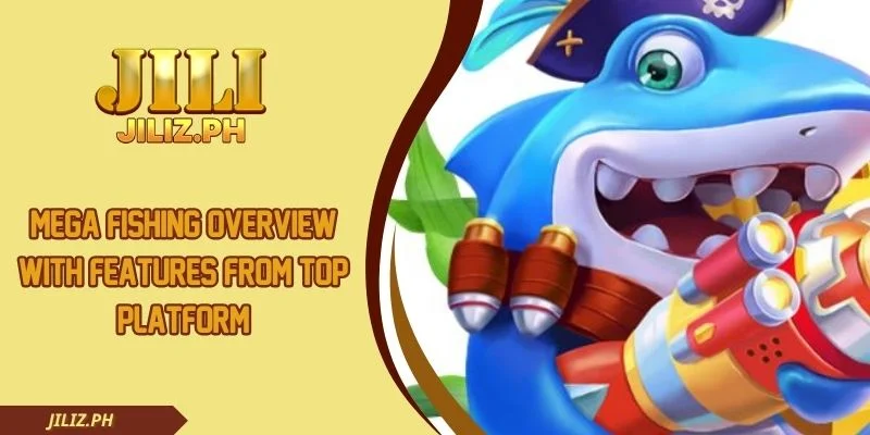 Mega Fishing Overview With Features From Top Platform