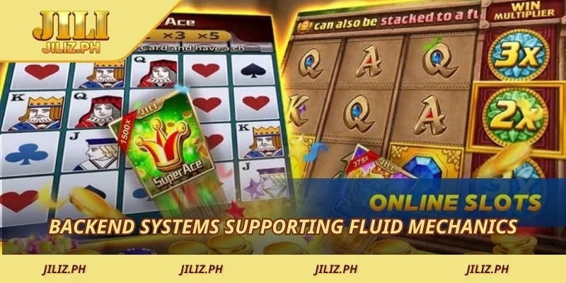 Backend systems supporting fluid mechanics