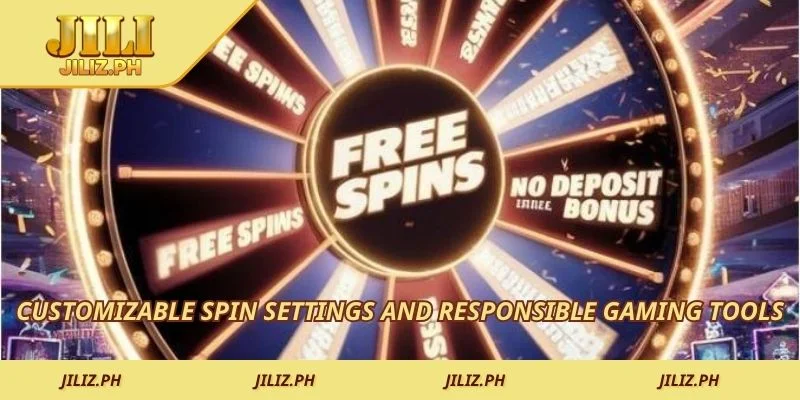 Customizable spin settings and responsible gaming tools