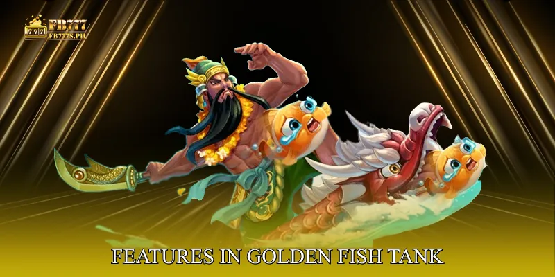 Surfacing the Hidden Treasures: Features in Golden Fish Tank